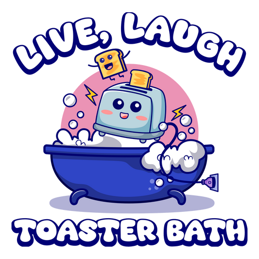 Live, Laugh, Toaster Bath - Unisex T-Shirt